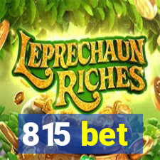 815 bet